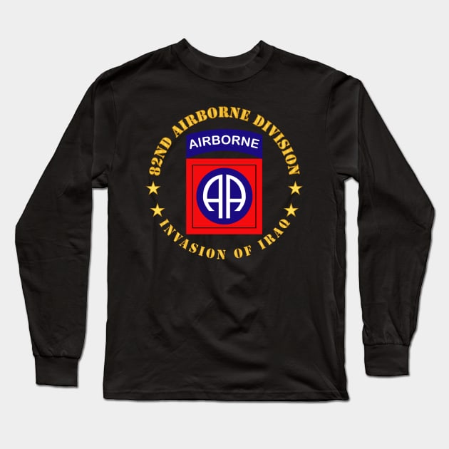 82nd Airborne Division - Invasion of Iraq Long Sleeve T-Shirt by twix123844